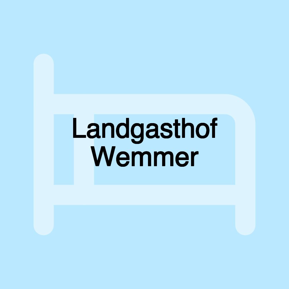 Landgasthof Wemmer