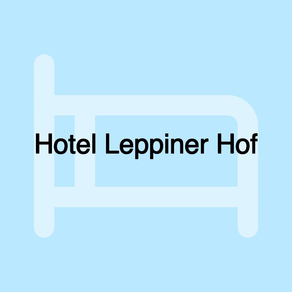 Hotel Leppiner Hof