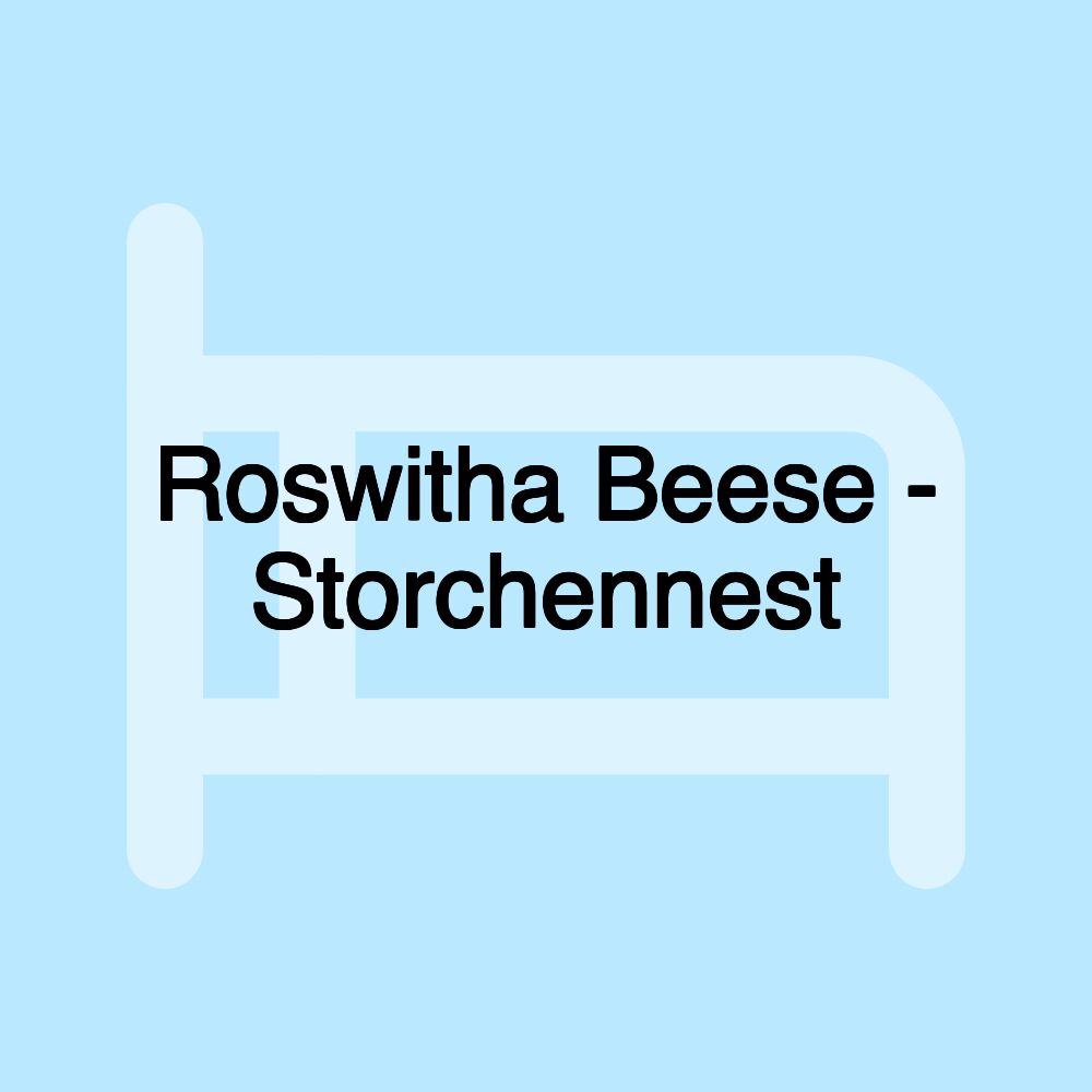 Roswitha Beese - Storchennest