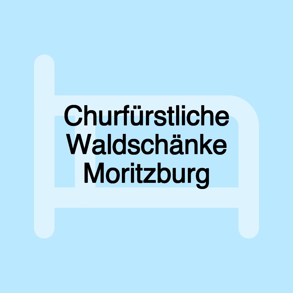 Churfürstliche Waldschänke Moritzburg