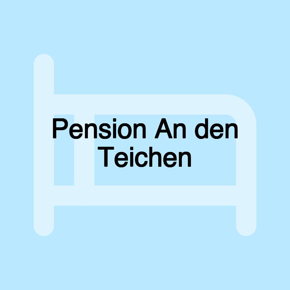 Pension An den Teichen