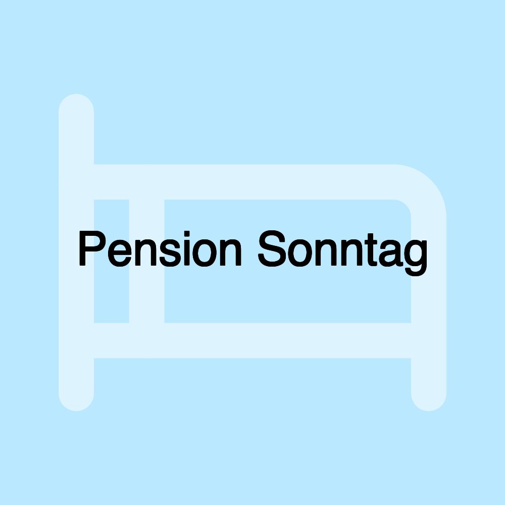 Pension Sonntag