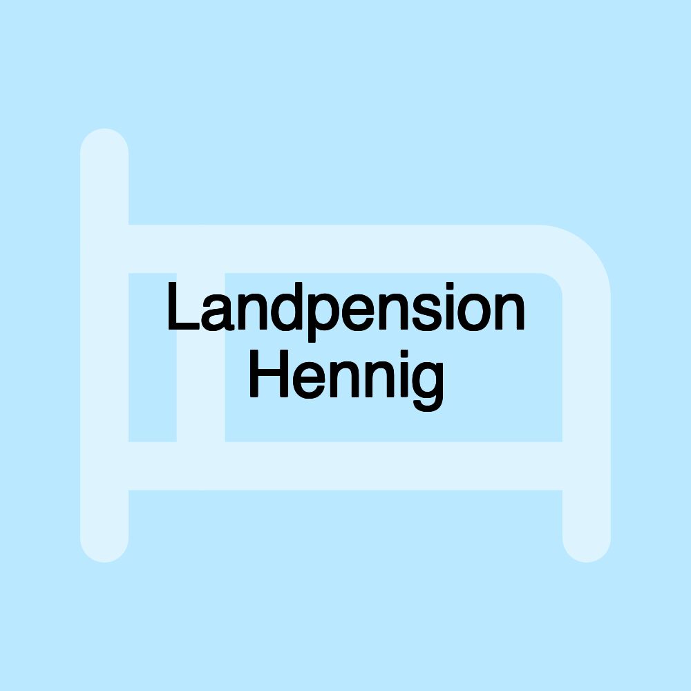 Landpension Hennig