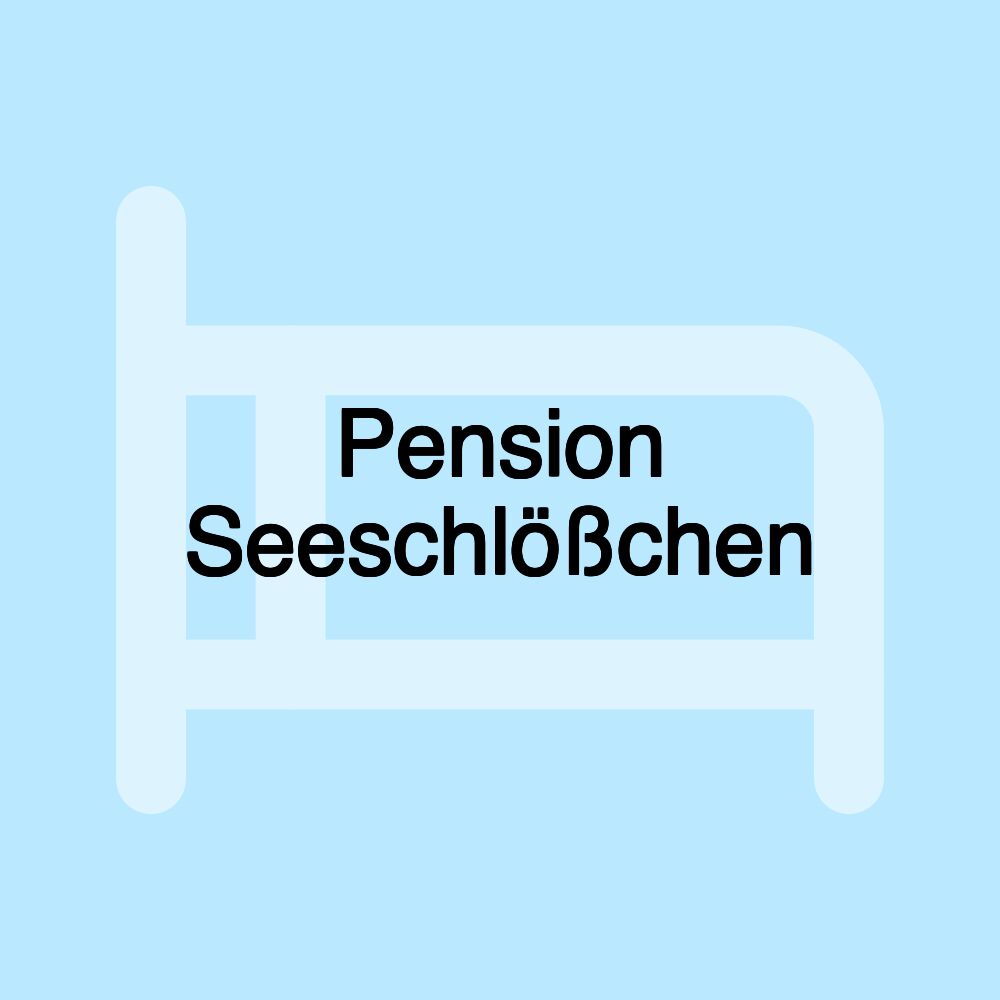 Pension Seeschlößchen