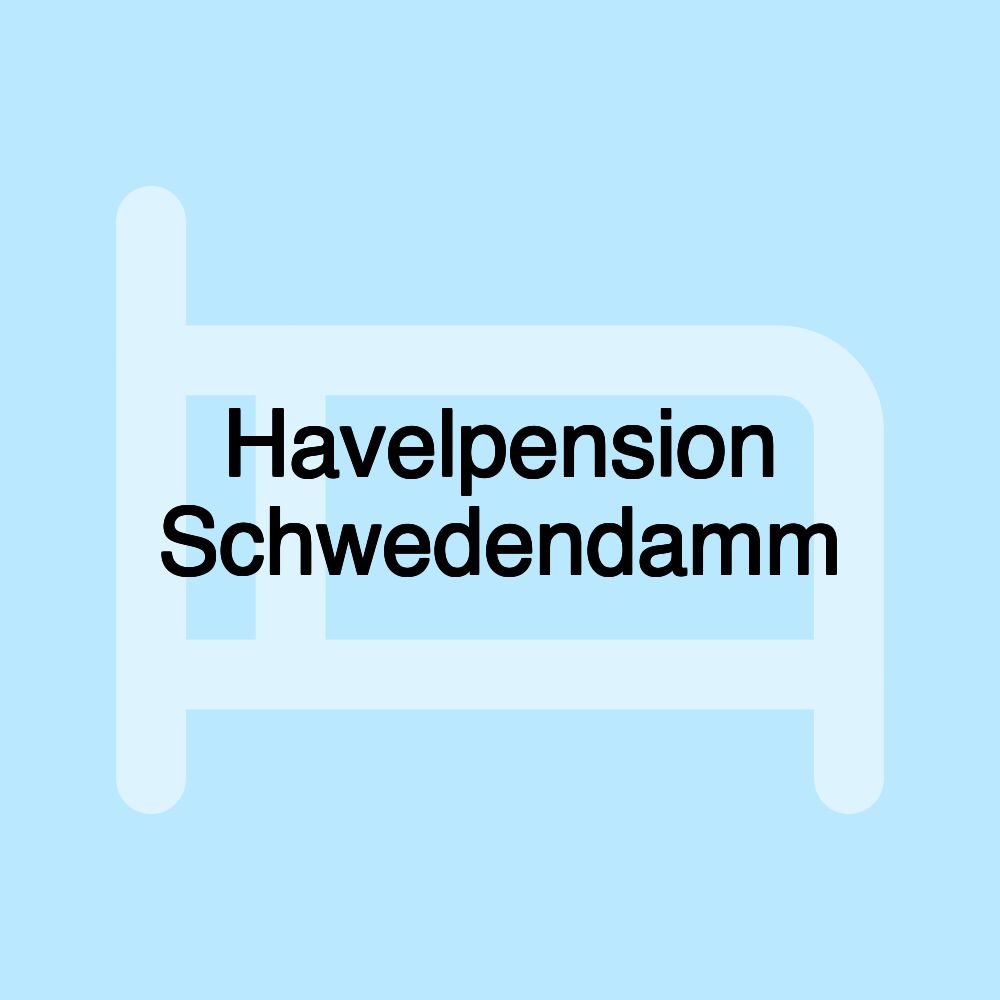 Havelpension Schwedendamm