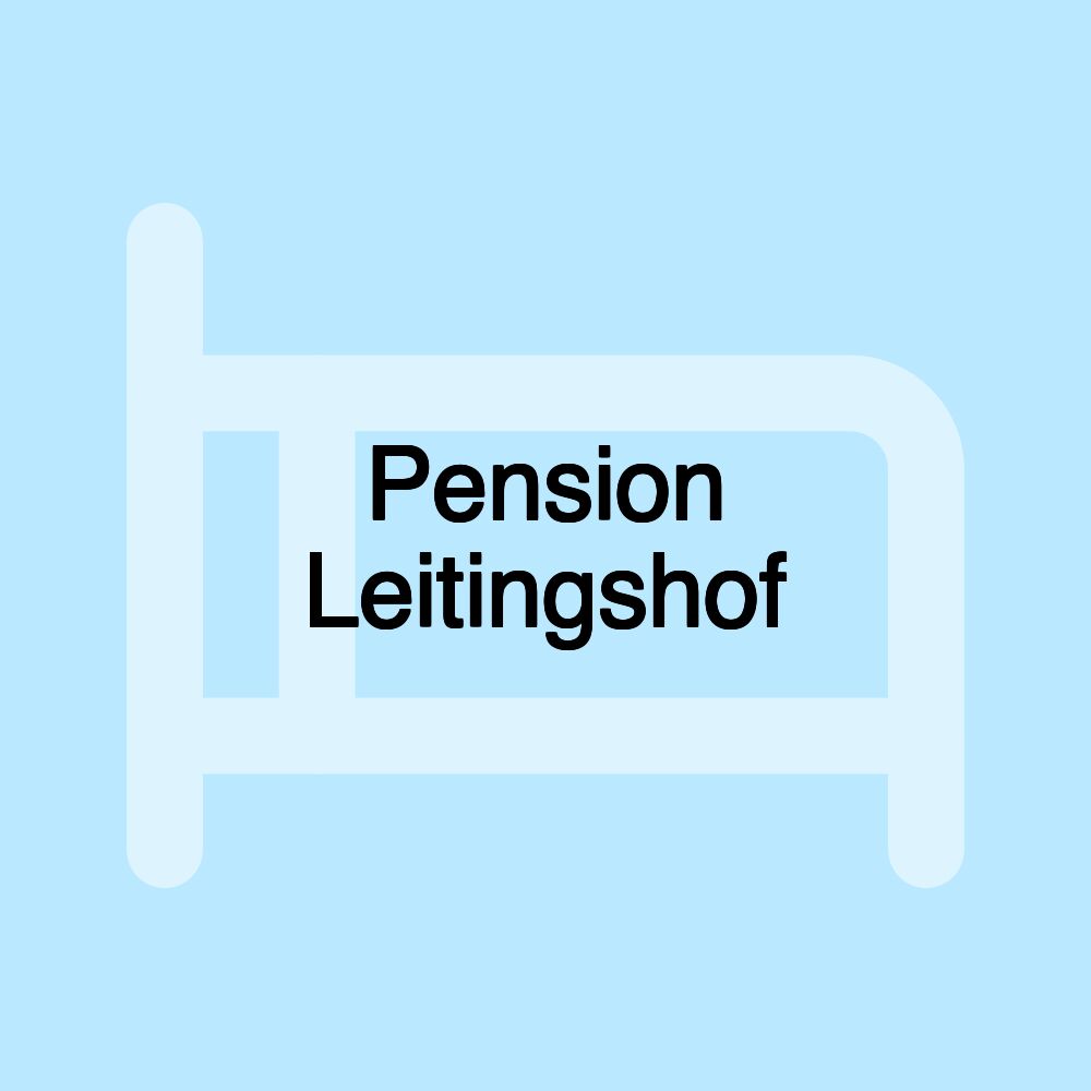 Pension Leitingshof