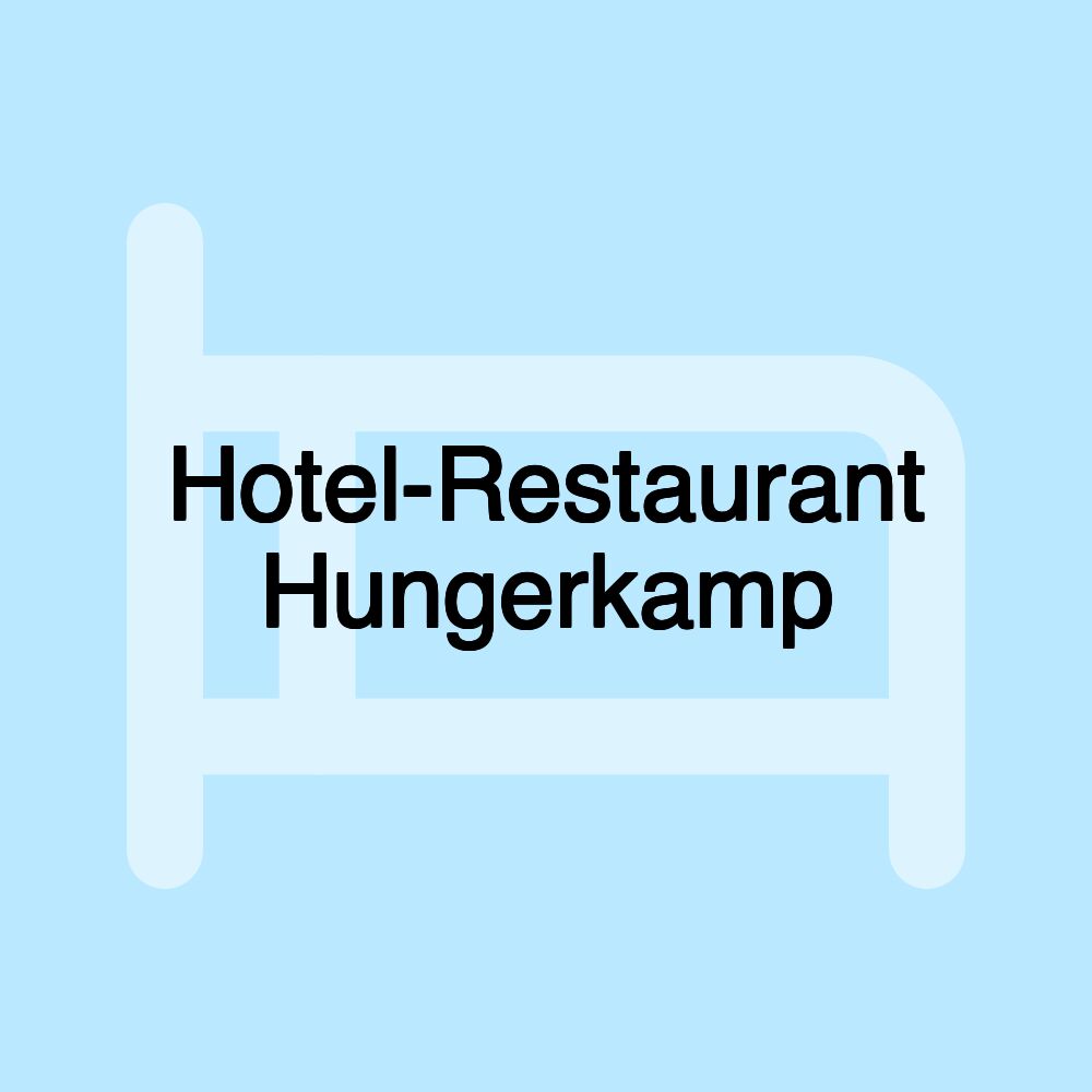 Hotel-Restaurant Hungerkamp