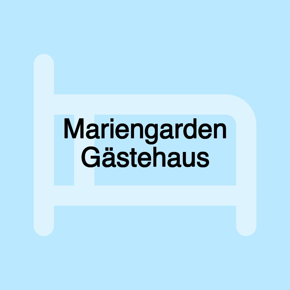 Mariengarden Gästehaus