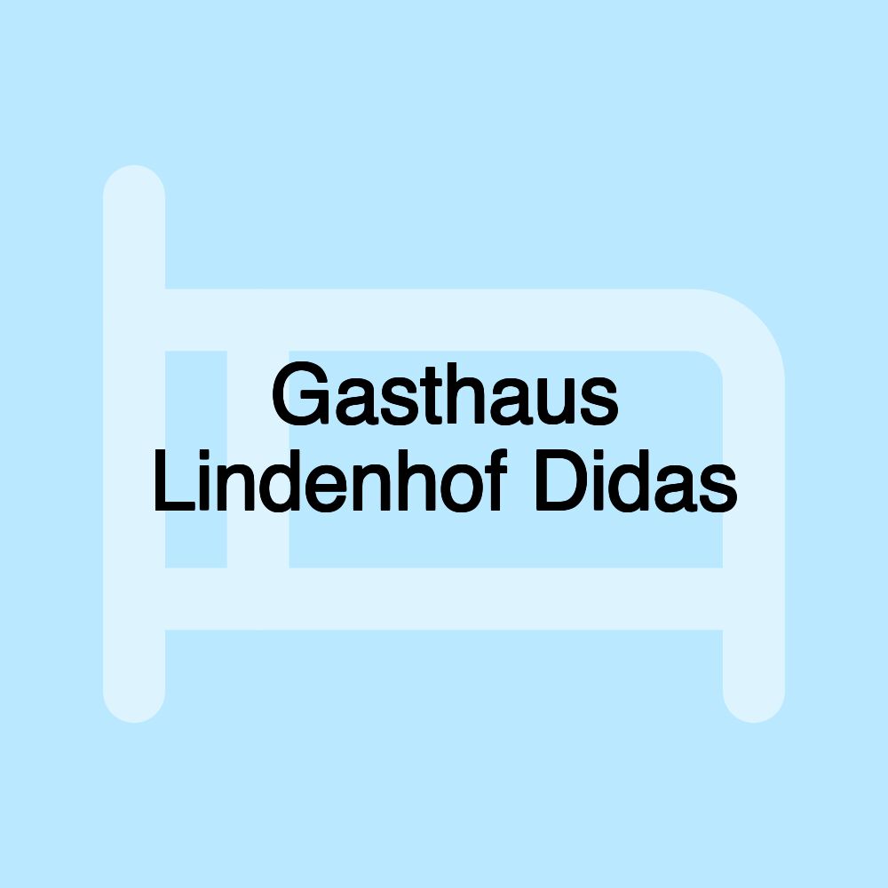 Gasthaus Lindenhof Didas