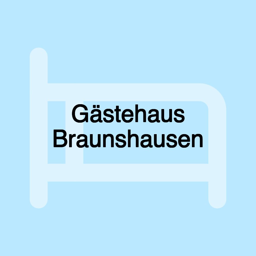 Gästehaus Braunshausen