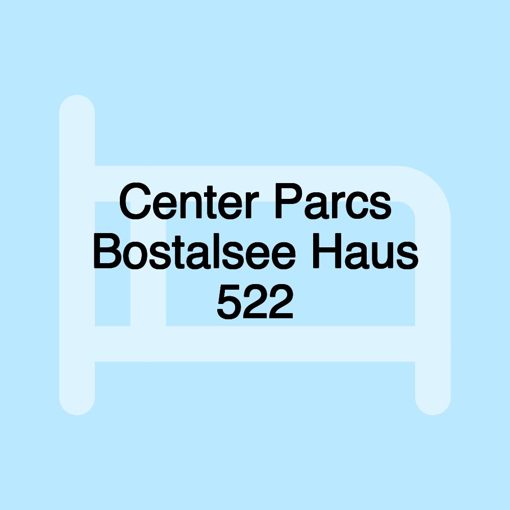 Center Parcs Bostalsee Haus 522