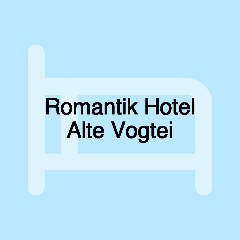 Romantik Hotel Alte Vogtei