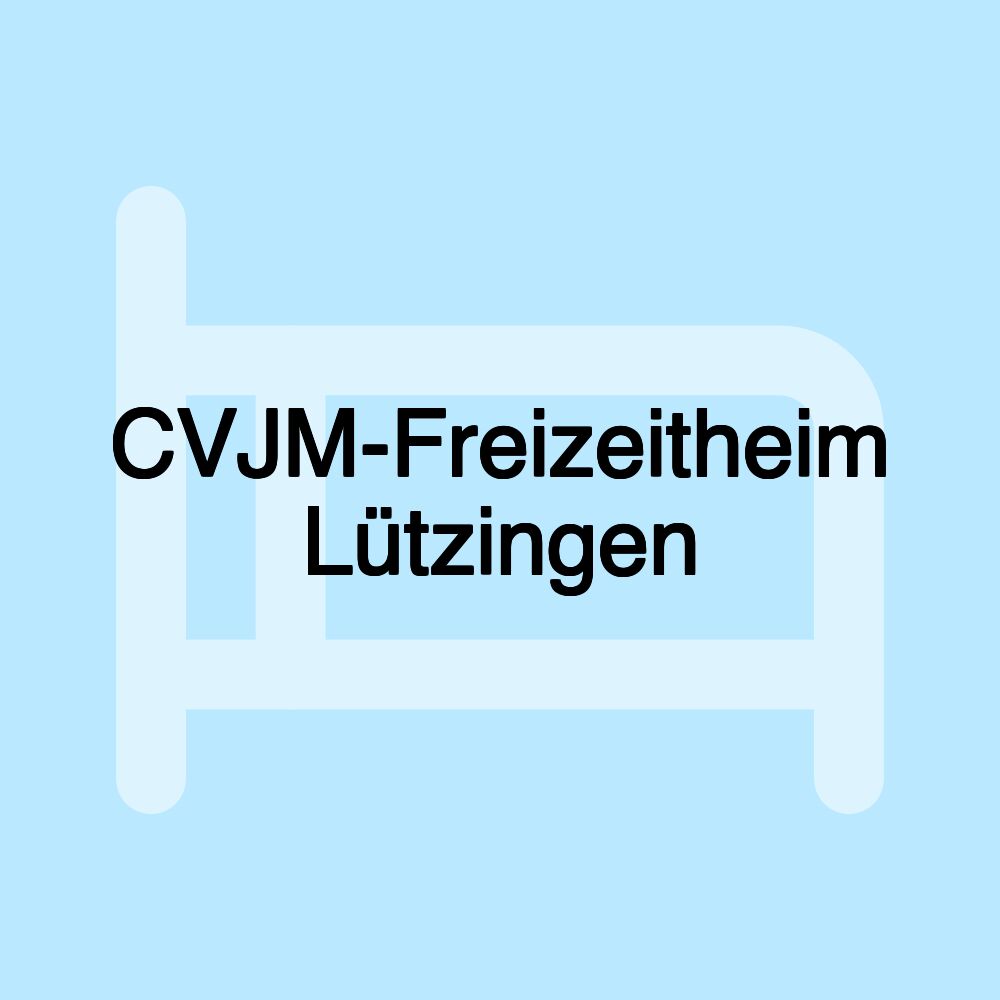 CVJM-Freizeitheim Lützingen