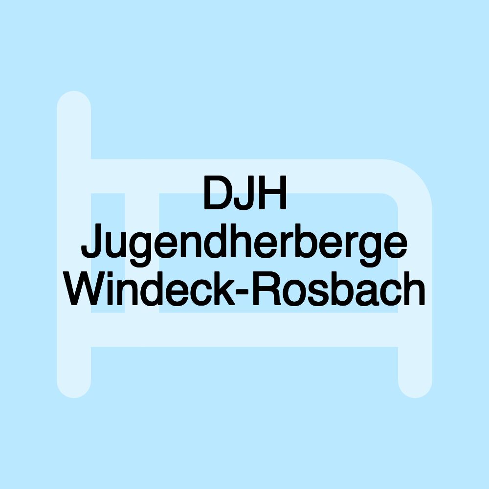 DJH Jugendherberge Windeck-Rosbach