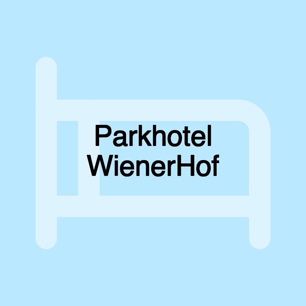 Parkhotel WienerHof